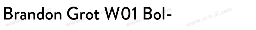 Brandon Grot W01 Bol字体转换 Brandon Grot W01 Bol字体转换